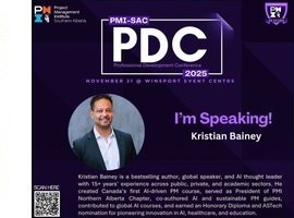 PMI Southern Alberta Professional Development Conference 2025 flyer announcing Kristian Bainey as a speaker