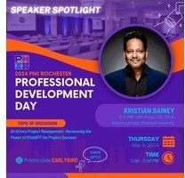 PMI Rochester Professional Development Day flyer for Kristian Bainey's session on AI-driven project management