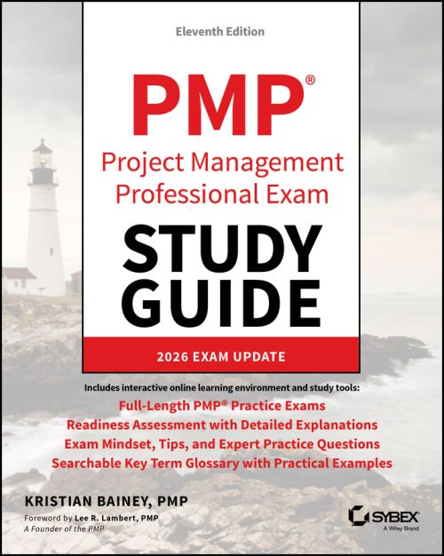 Cover of PMP Project Management Professional Exam Study Guide, Eleventh Edition, 2026 Exam Update, by Kristian Bainey, published by Sybex, a Wiley brand