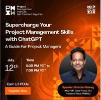 PMI San Francisco Bay Area event flyer naming Kristian Bainey as speaker for Supercharge Your Project Management Skills with ChatGPT