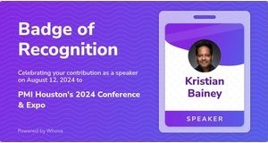 Badge of Recognition naming Kristian Bainey as a speaker at PMI Houston's 2024 Conference and Expo