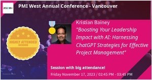 PMI West Annual Conference Vancouver session banner for Kristian Bainey's talk on boosting leadership impact with AI